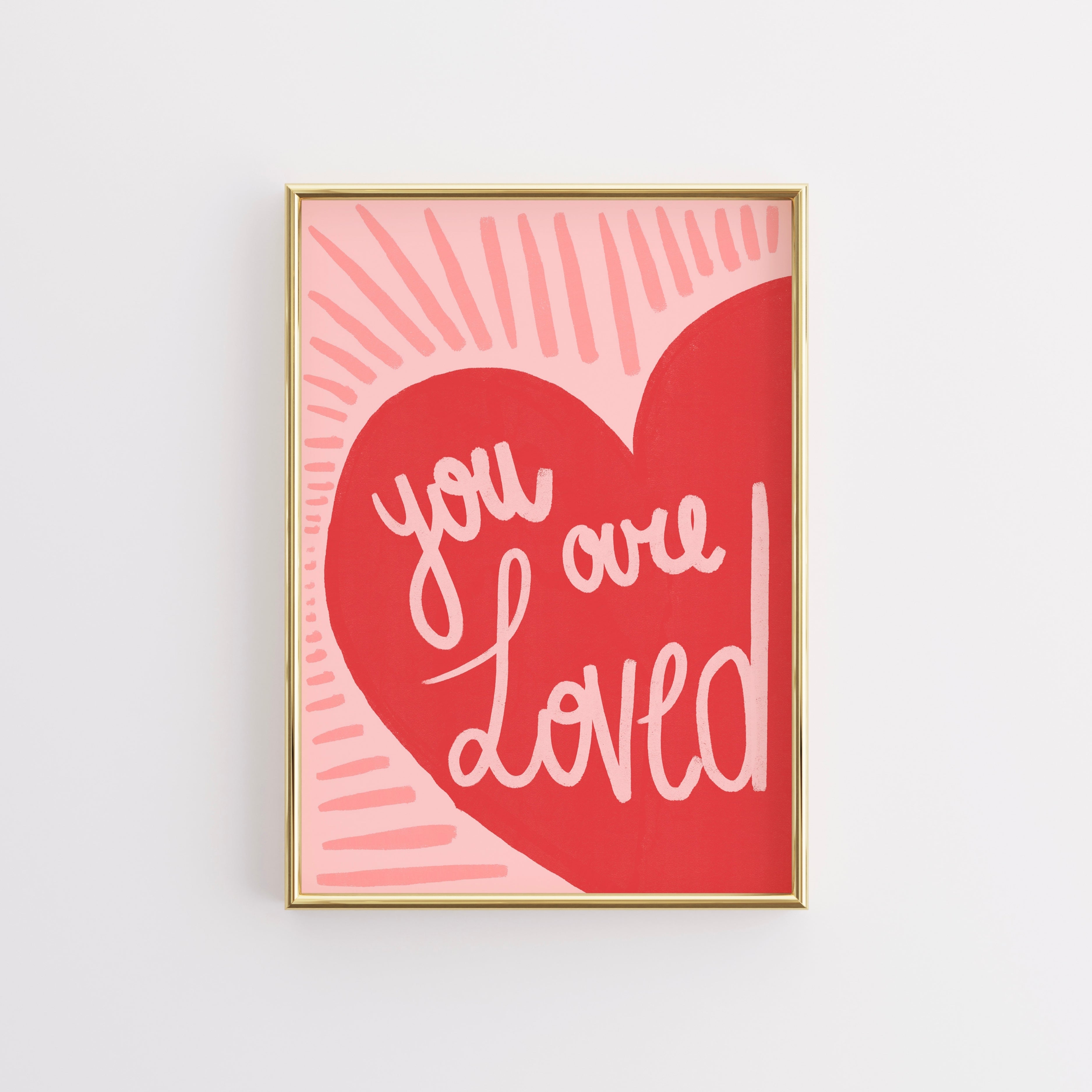 You Are Loved Wall Art – Christian Encouragement Print