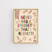 Funny Pasta Quote – Kitchen Wall Art