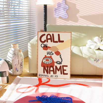 Call On His Name Print – Christian Bible Verse Poster