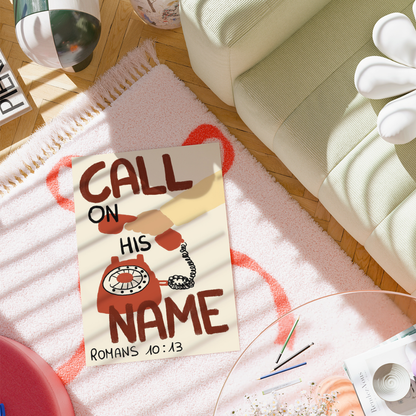 Call On His Name Print – Christian Bible Verse Poster