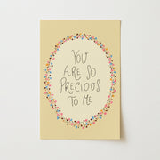 You are Precious to me with Flowers - Christian Wall Art