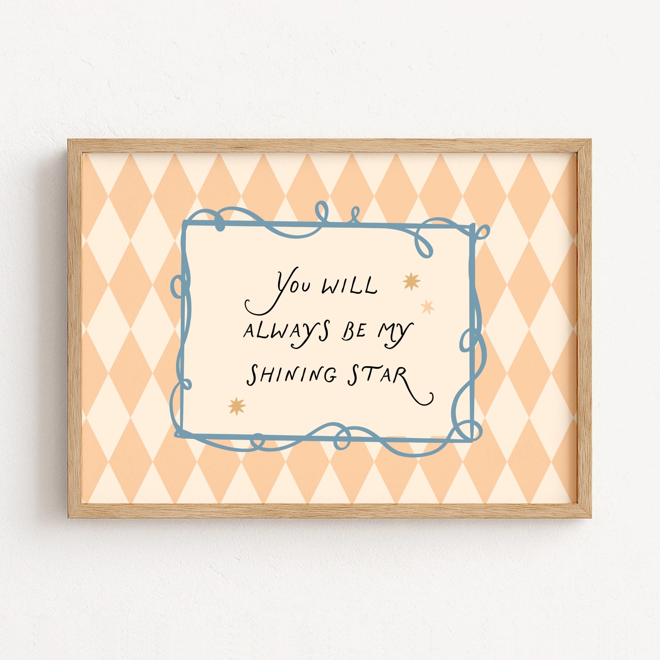 You’ll Always Be My Shining Star – Nursery & Kids Wall Art
