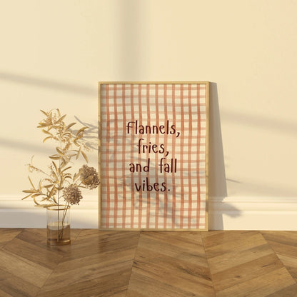 Flannels and Fall Vibes Wall Art - Cozy Autumn Quote Print