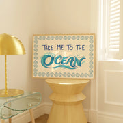 Take Me To The Ocean - Poster costiero