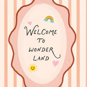 Welcome To Wonderland – Nursery & kids wall art