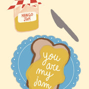 You Are My Jam – Kitchen Wall Art