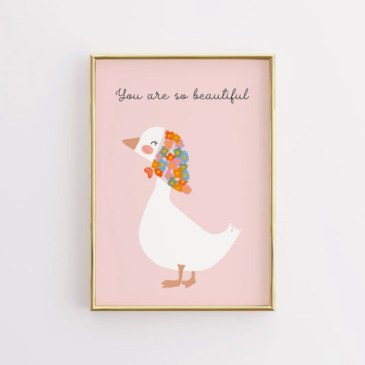 You Are So Beautiful Wall Art - Cute Goose Print for Kids
