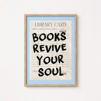 Books Revive Your Soul Print – Vintage Library Card Wall Art for Book Lovers