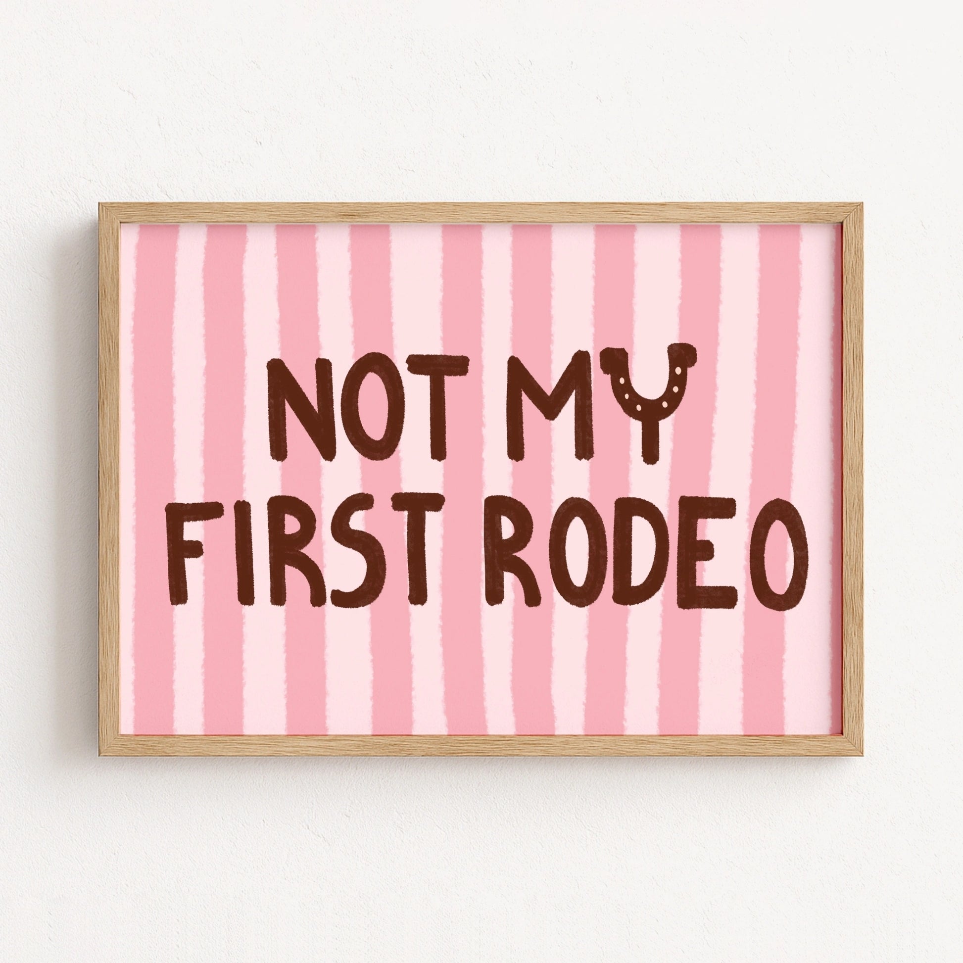 Not My First Rodeo Wall Art