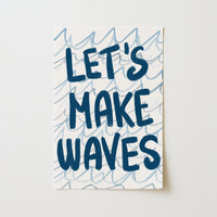 Let's Make Waves Wall Ar - Summer Coastal Print, Coastal Wall Decor