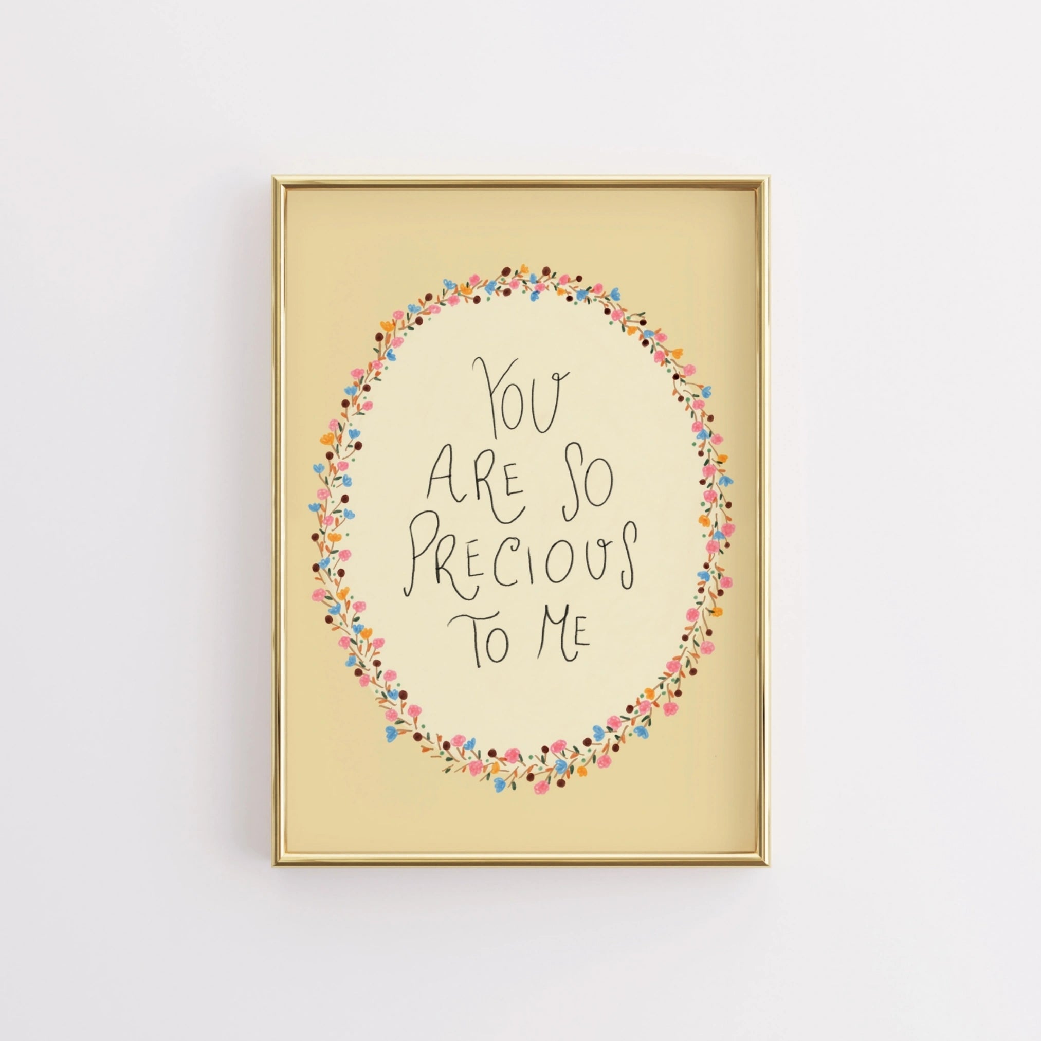 You Are So Precious to Me