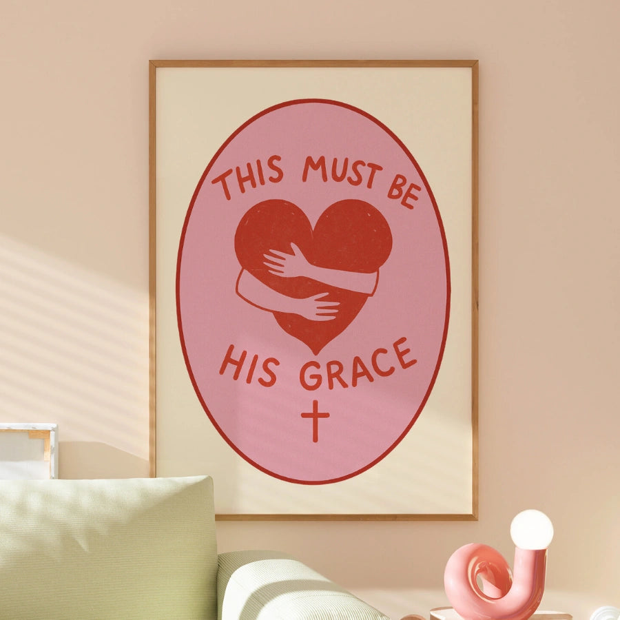 His Grace Wall Art – Christian Love Print, Bible Quote Decor