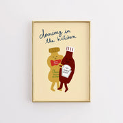 Dancing in the Kitchen - Poster da cucina