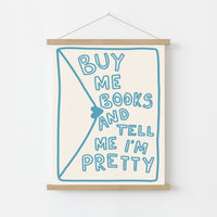 Buy Me Books Wall Art – Funny Bookish Quote Print