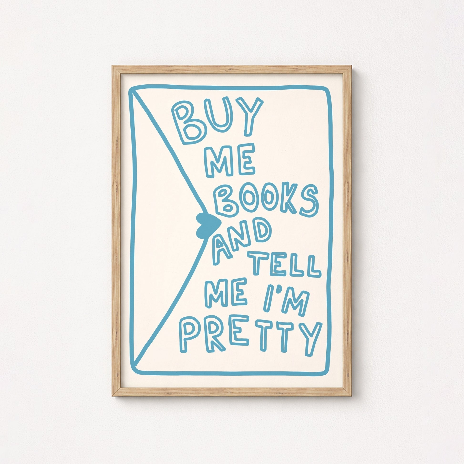 Buy Me Books Wall Art – Funny Bookish Quote Print