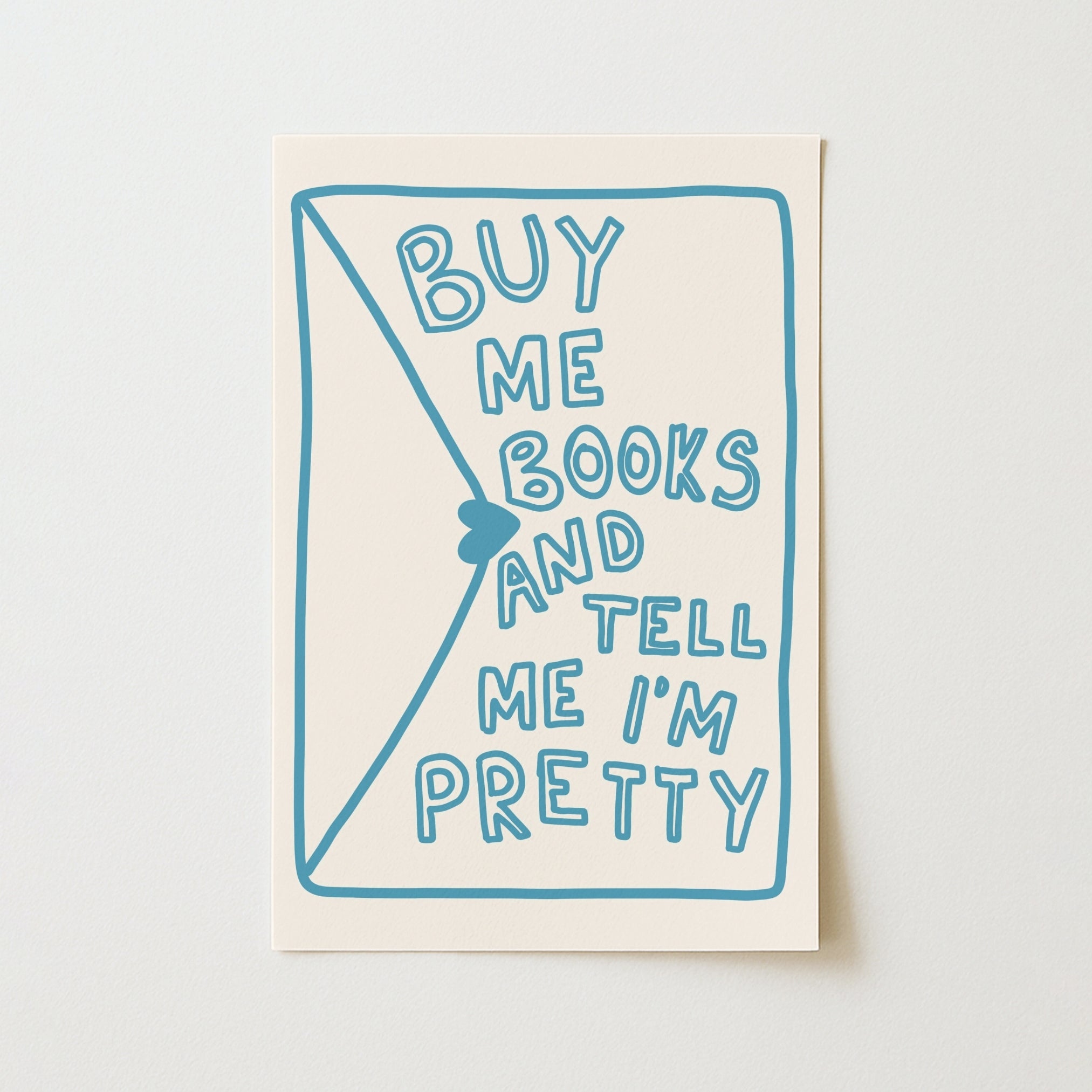 Buy Me Books Wall Art – Funny Bookish Quote Print