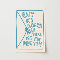 Buy Me Books Wall Art – Funny Bookish Quote Print