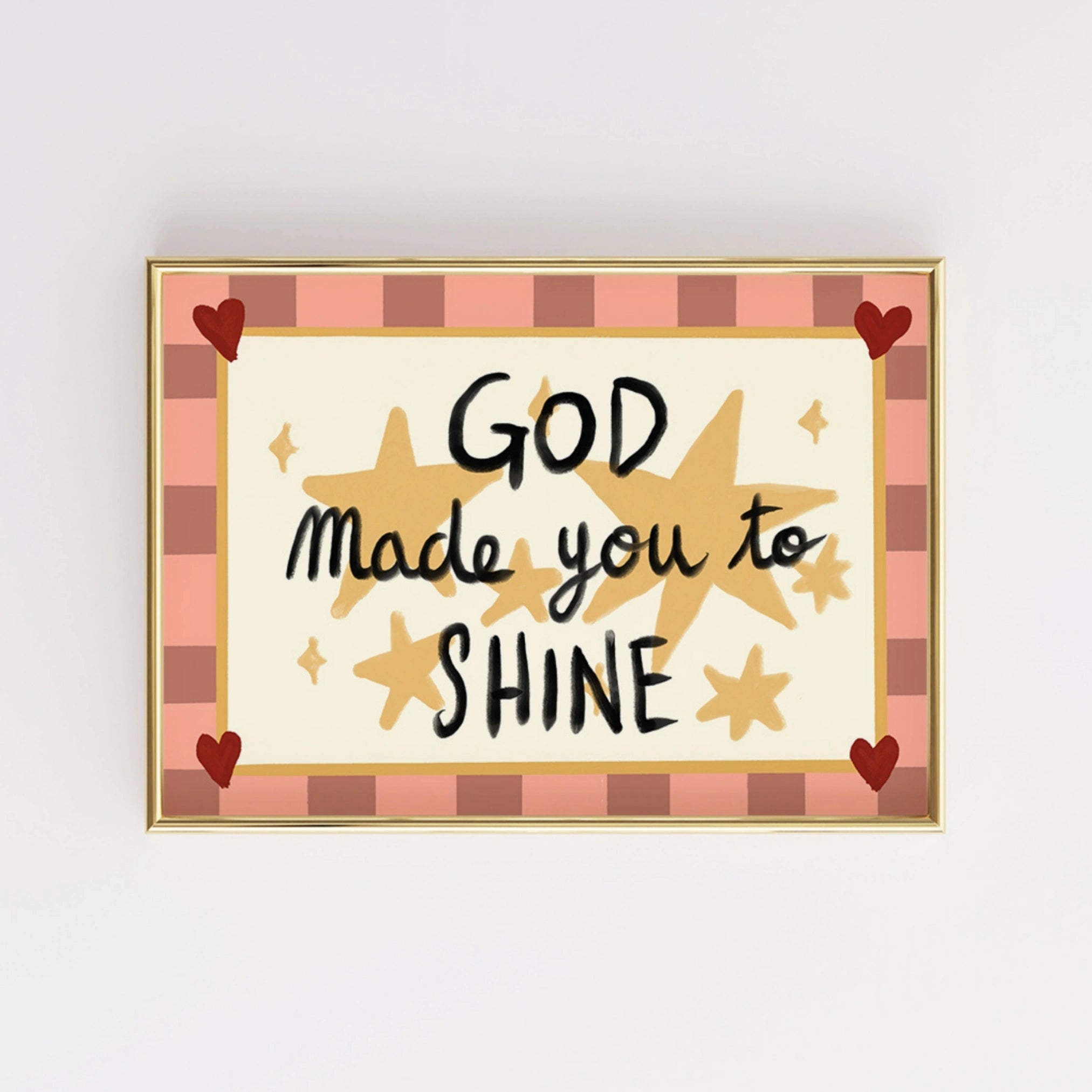 God Made You to Shine