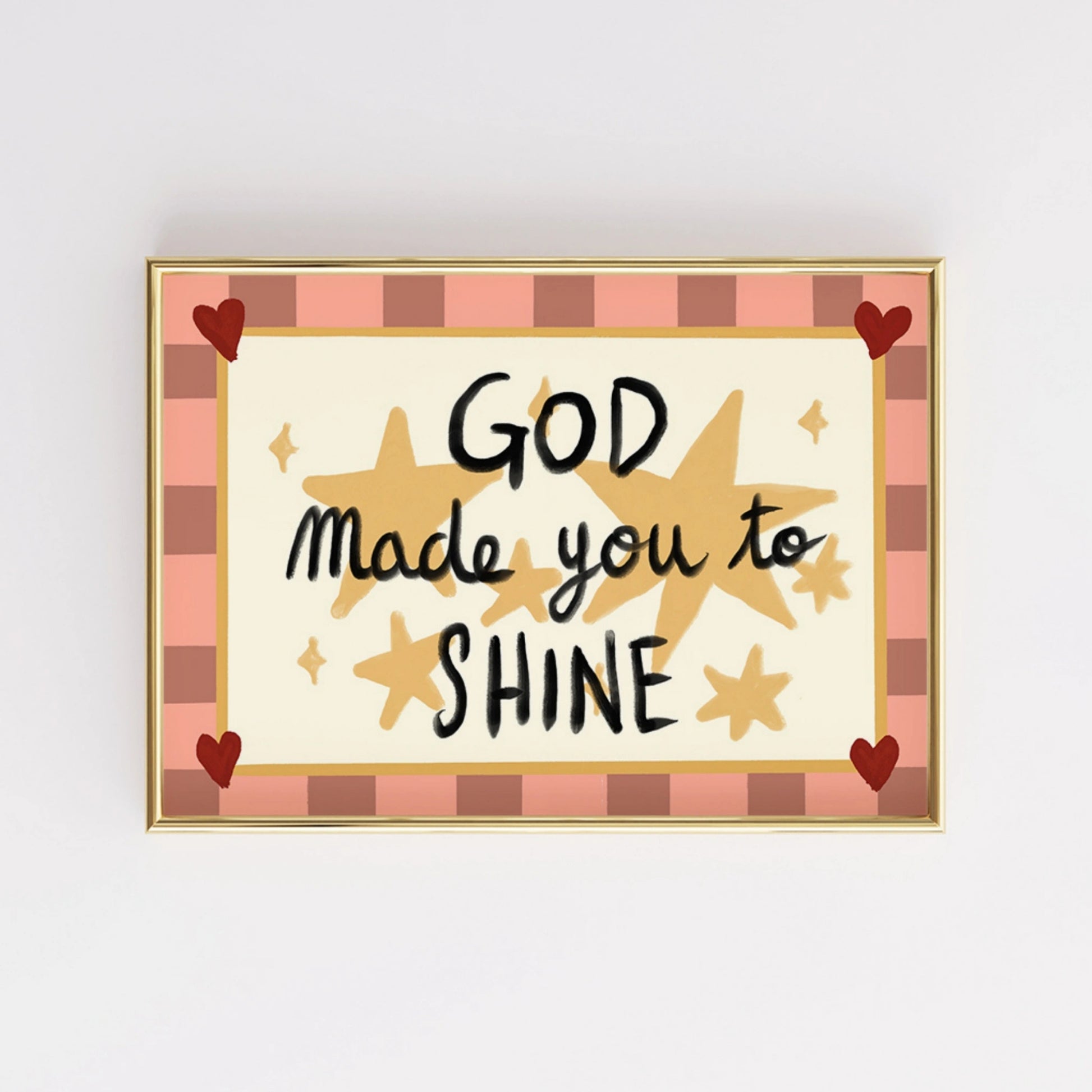 God Made You to Shine