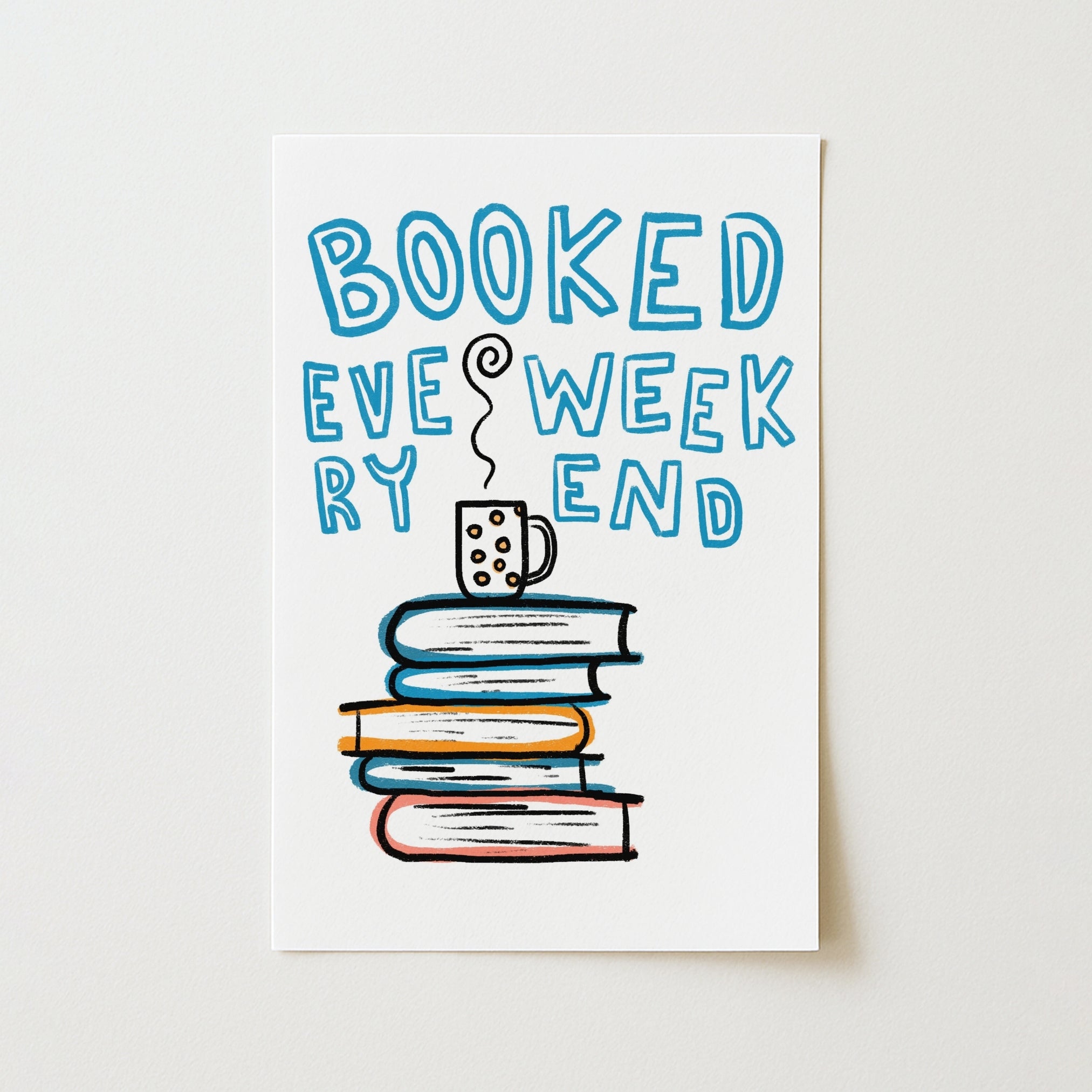 Booked Wall Art – Funny Book Lover Print
