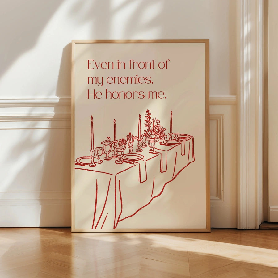He Honors Me Bible Verse Print - Christian Enemies Table Decor