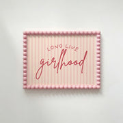 Long Live Girlhood – Nursery & kids wall art