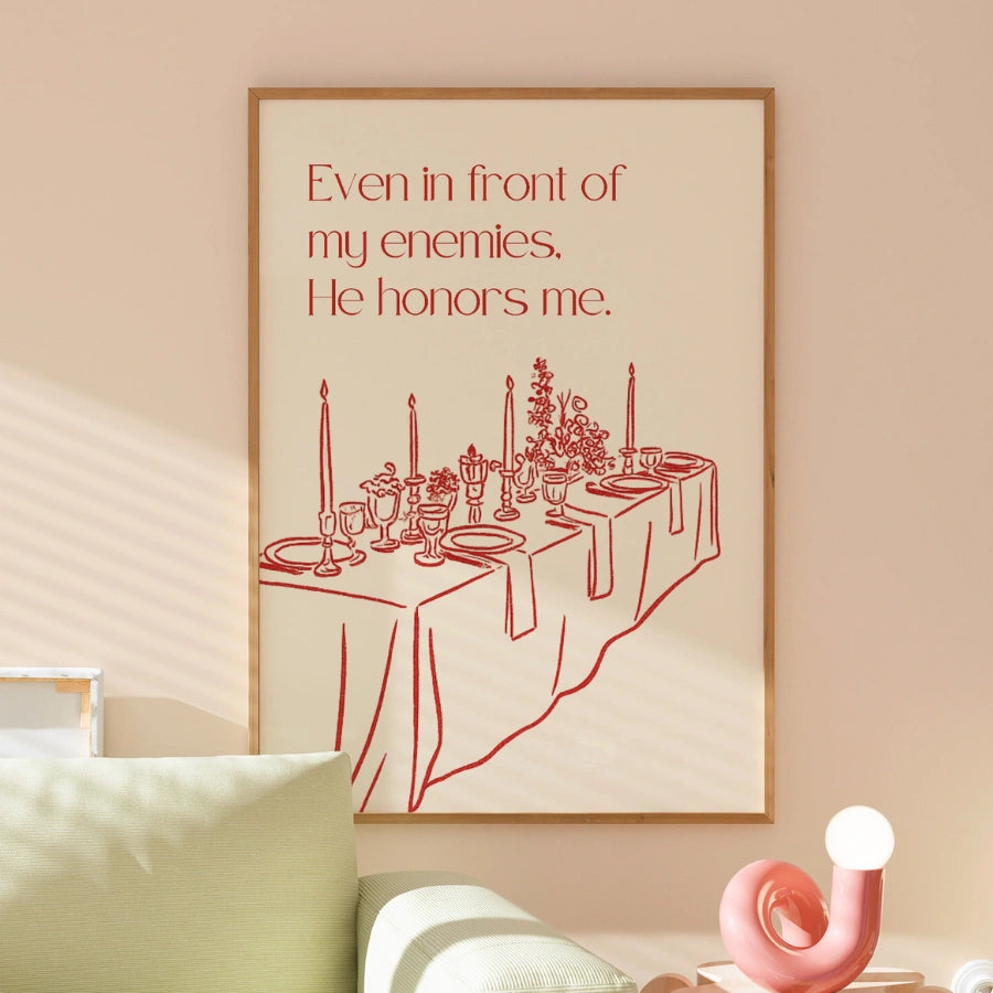 He Honors Me Bible Verse Print - Christian Enemies Table Decor
