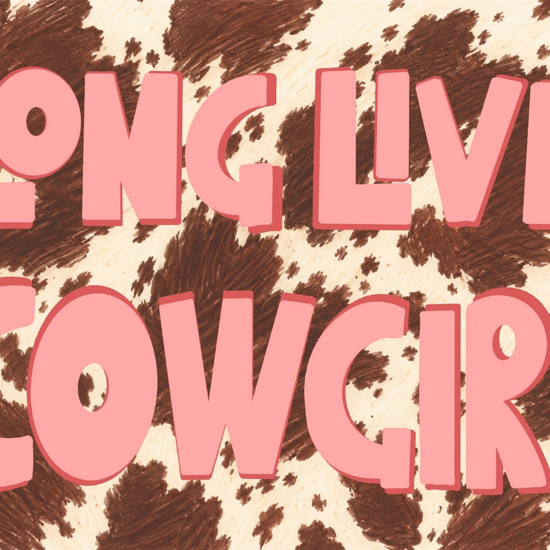 Affiche « Longue vie à la cowgirl »