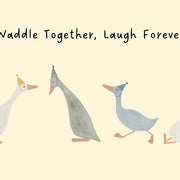 Waddle Together, Laugh Forever – Nursery & Kids Wall Art