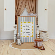 Be Silly Be Kind Be Brave – Wandkunst fürs Baby- und Kinderzimmer