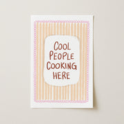 Cool People Cooking Here – Kitchen Wall Art