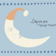 Dream Big Sleep Tight – Nursery & kids wall art