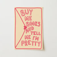 Buy Me Books Print – Funny Romantic Wall Art
