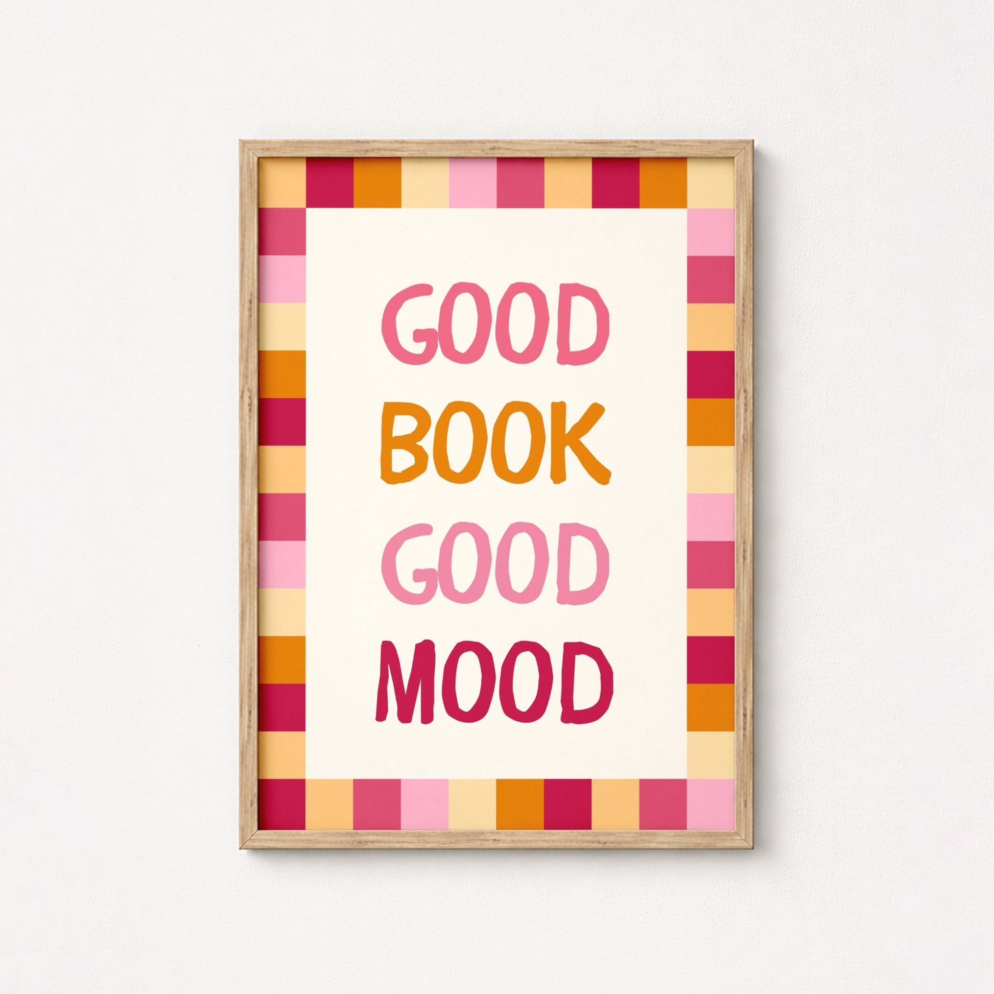 Good Book Good Mood Print – Colorful Book Lover Wall Art