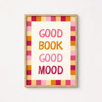 Good Book Good Mood Print – Colorful Book Lover Wall Art