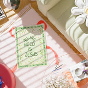 All We Need Is Jesus - Poster cristiano