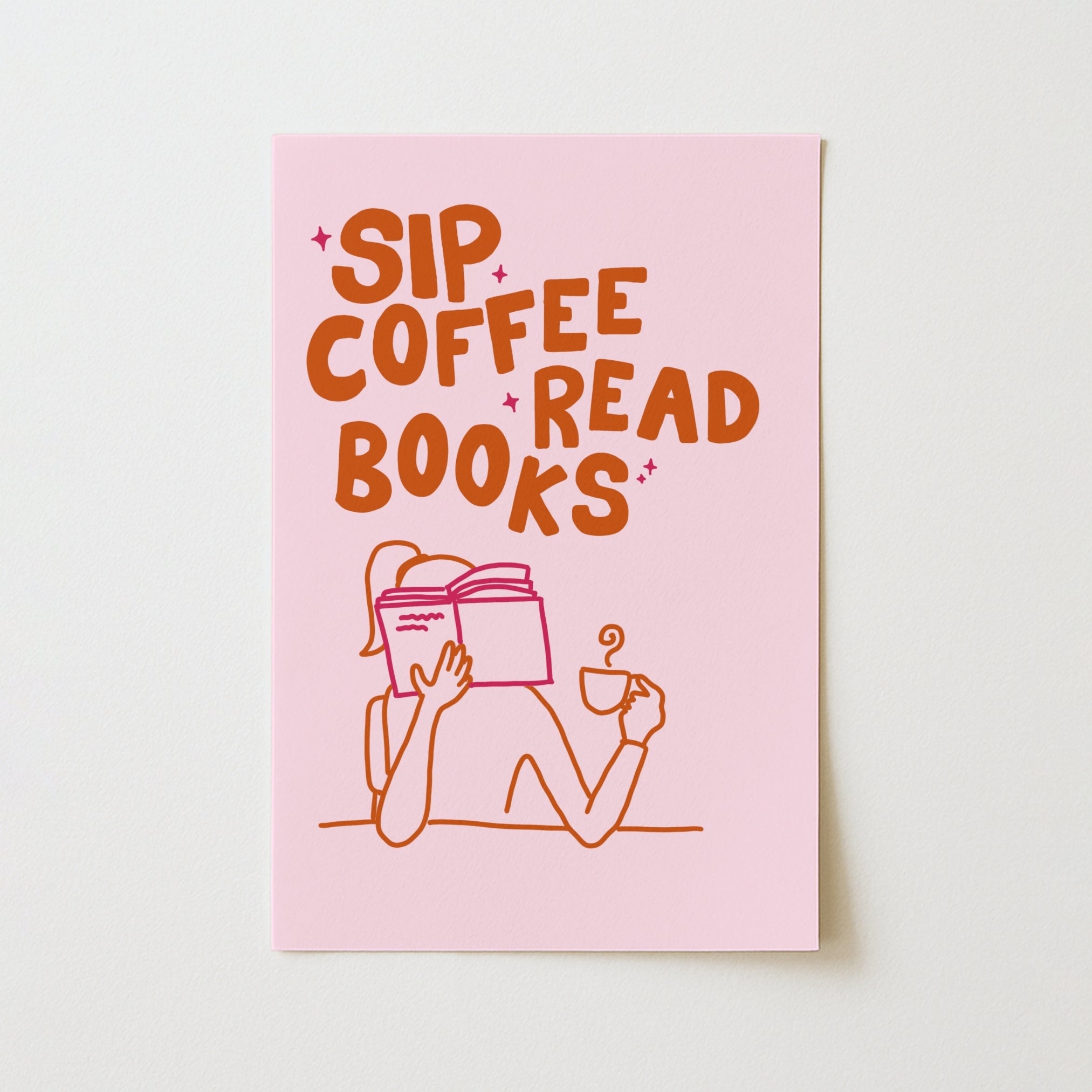 Sip Coffee Read Books Print – Cozy Reading Poster
