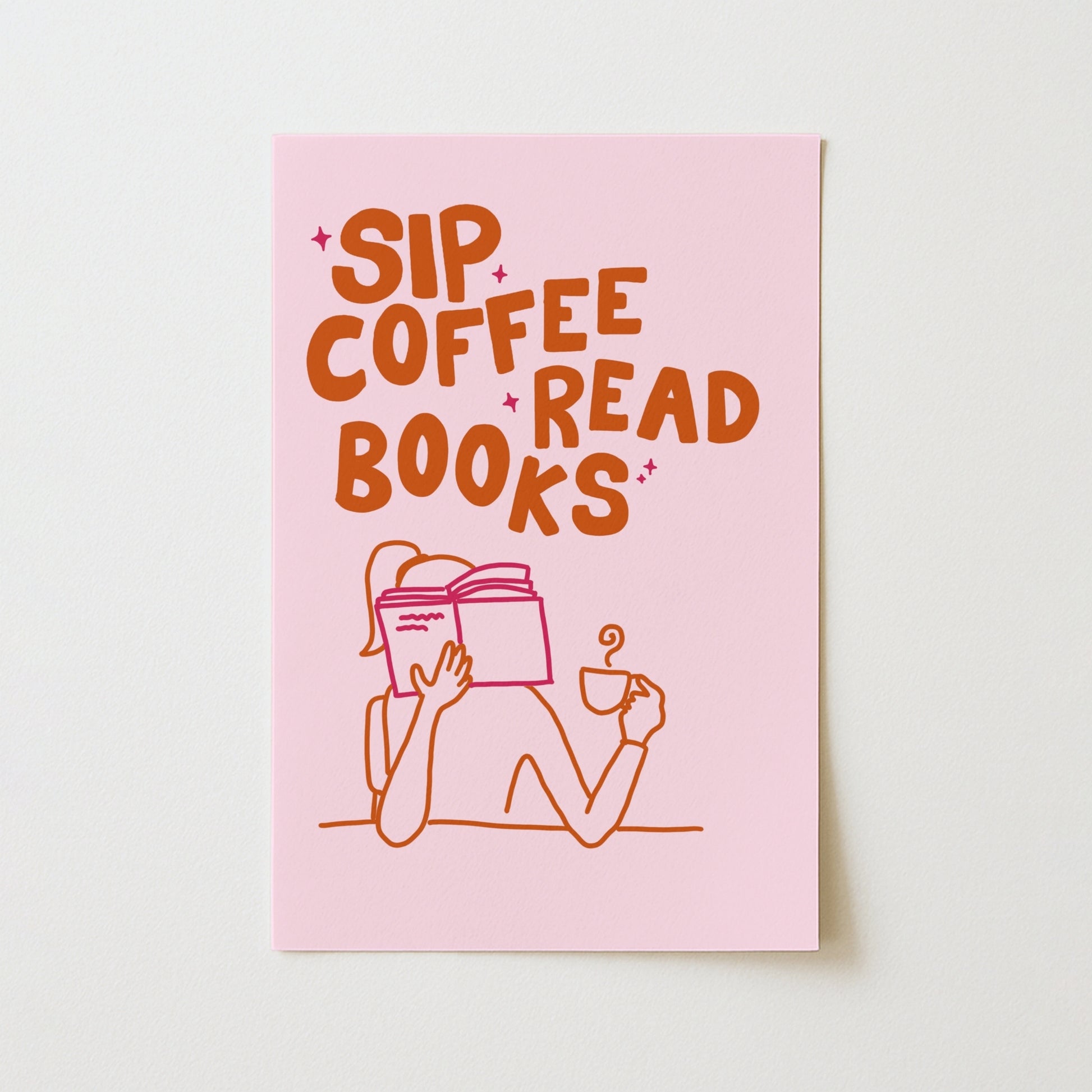 Sip Coffee Read Books Print – Cozy Reading Poster