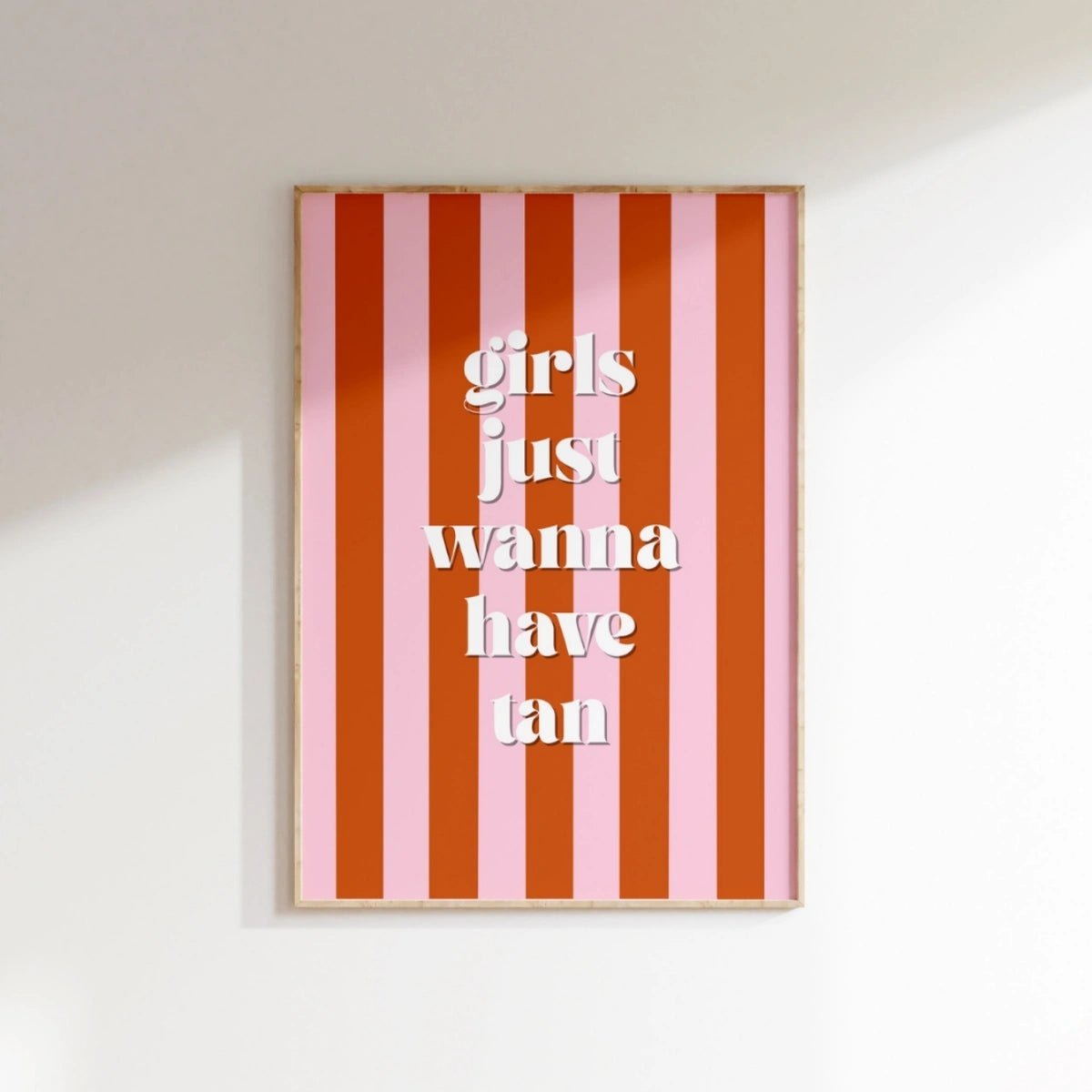Girls Just Wanna Have Tan Print – Summer Quote Wall Art, Coastal Wall Decor