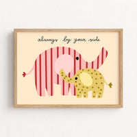 Always By Your Side Nursery Print