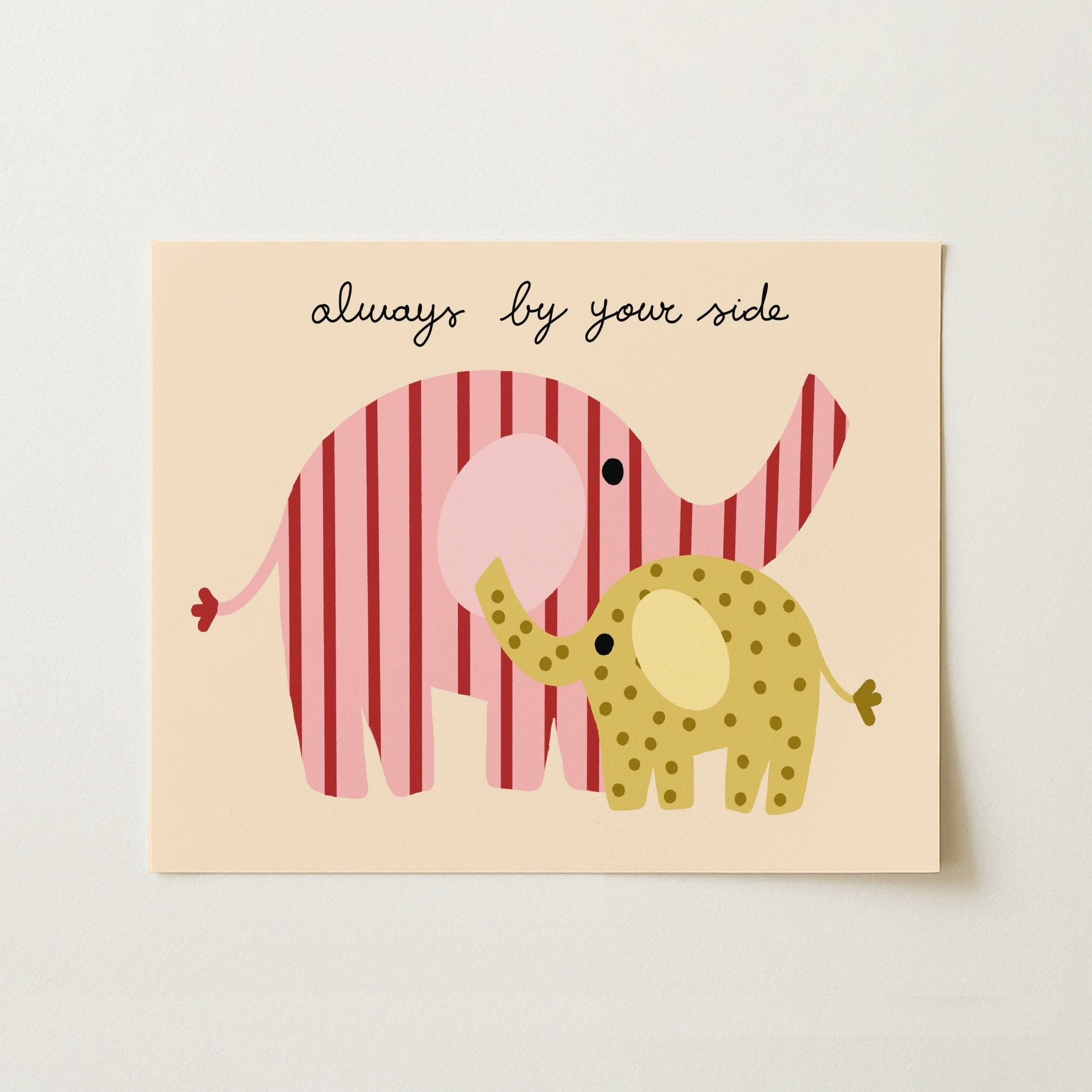 Always By Your Side Nursery Print