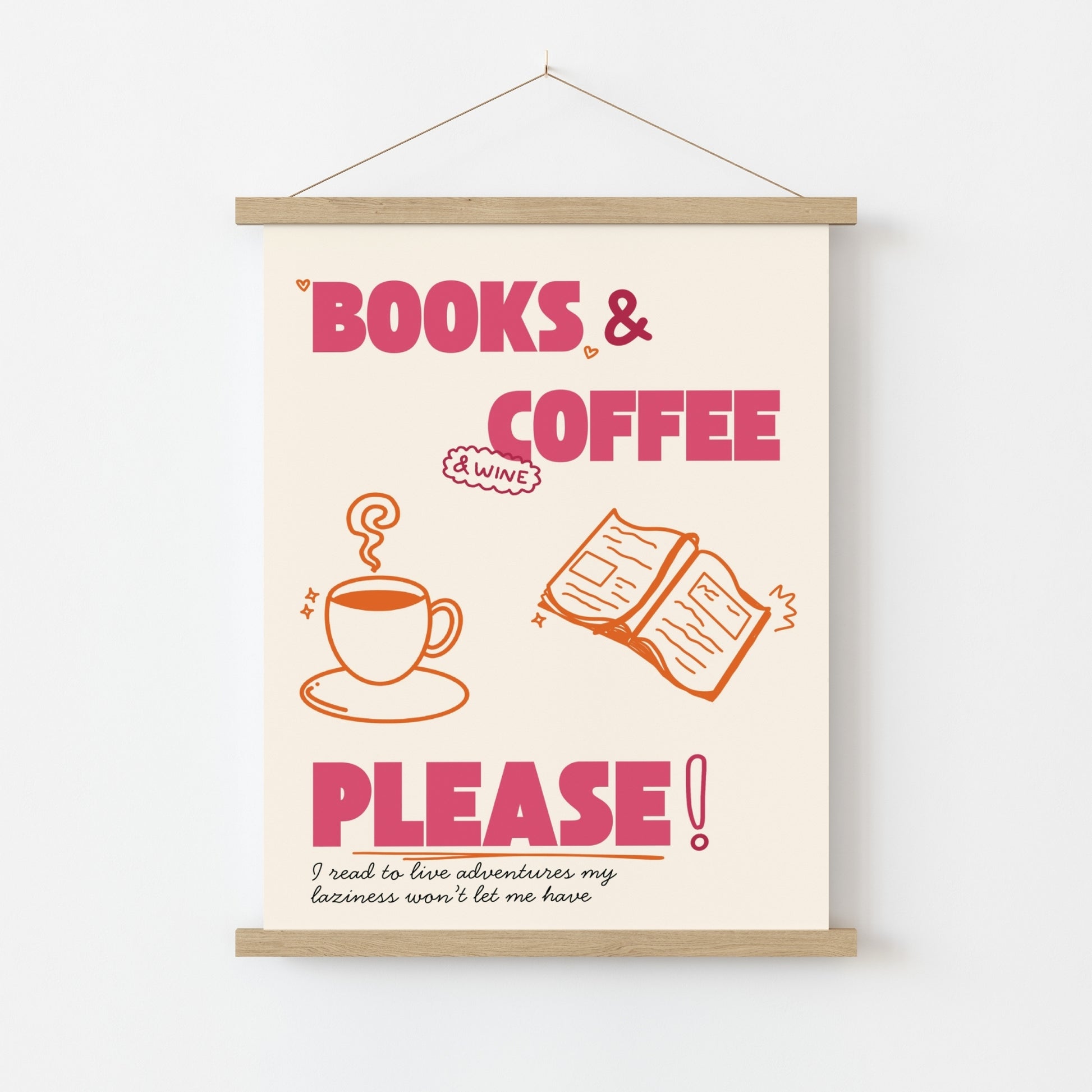 Books & Coffee Print – Funny Book Lover Wall Art