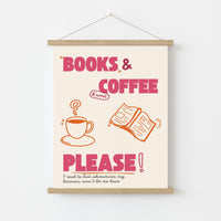 Books & Coffee Print – Funny Book Lover Wall Art