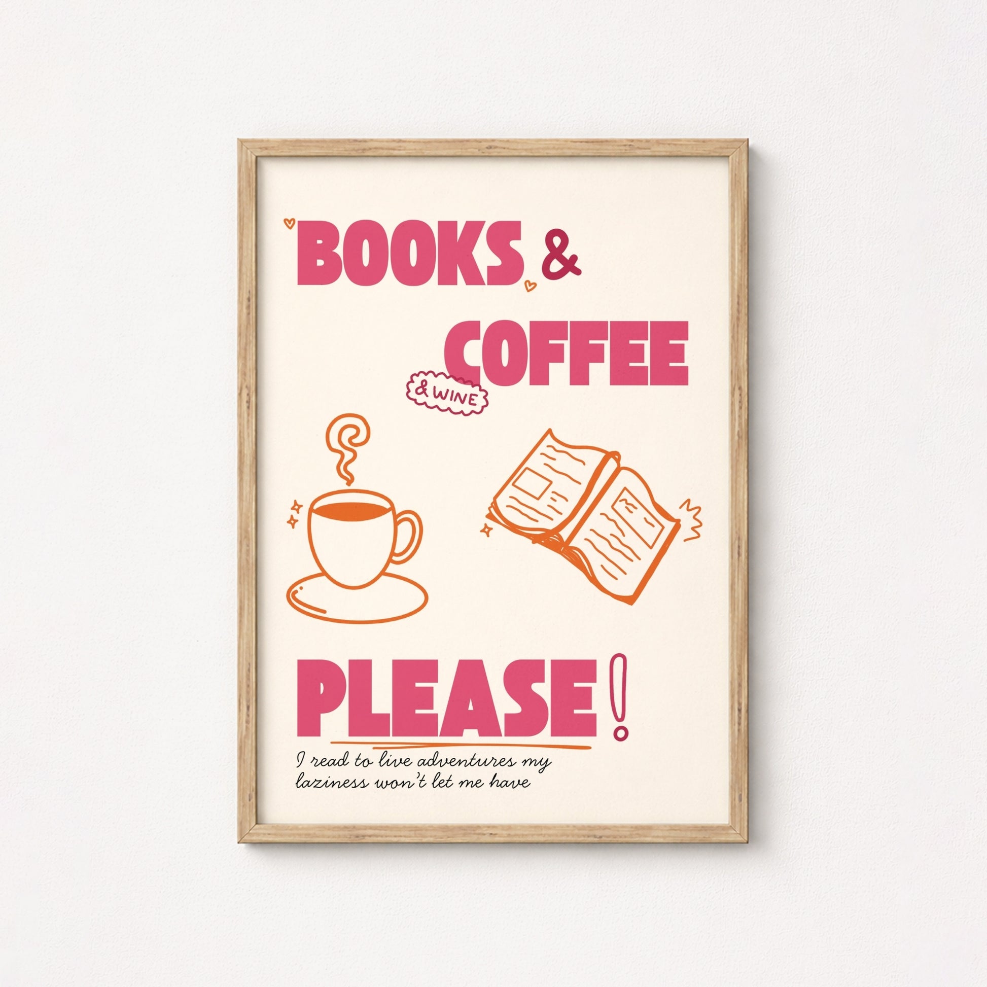 Books & Coffee Print – Funny Book Lover Wall Art