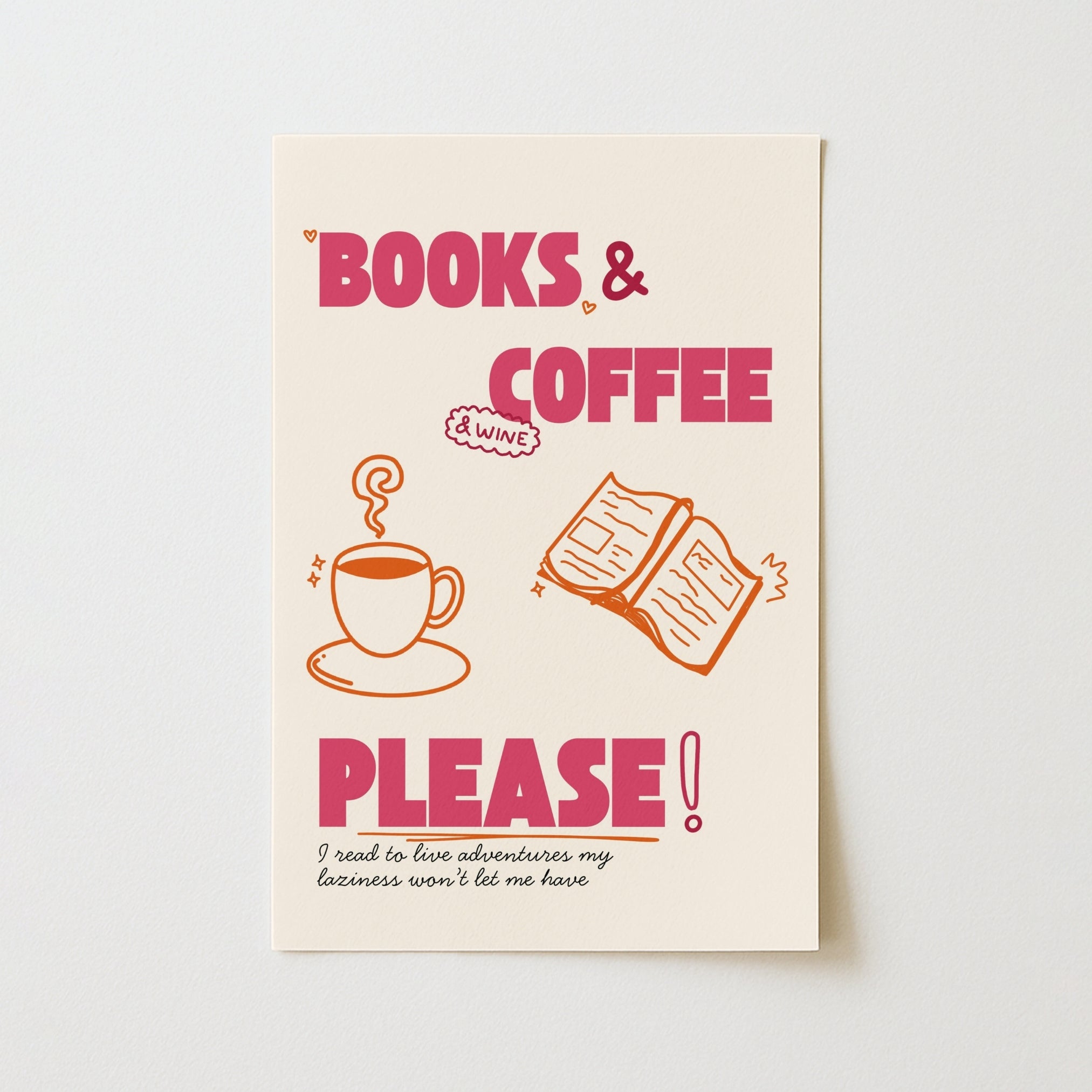 Books & Coffee Print – Funny Book Lover Wall Art