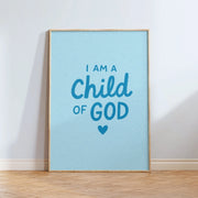 I Am a Child of God – Christian Wall Art