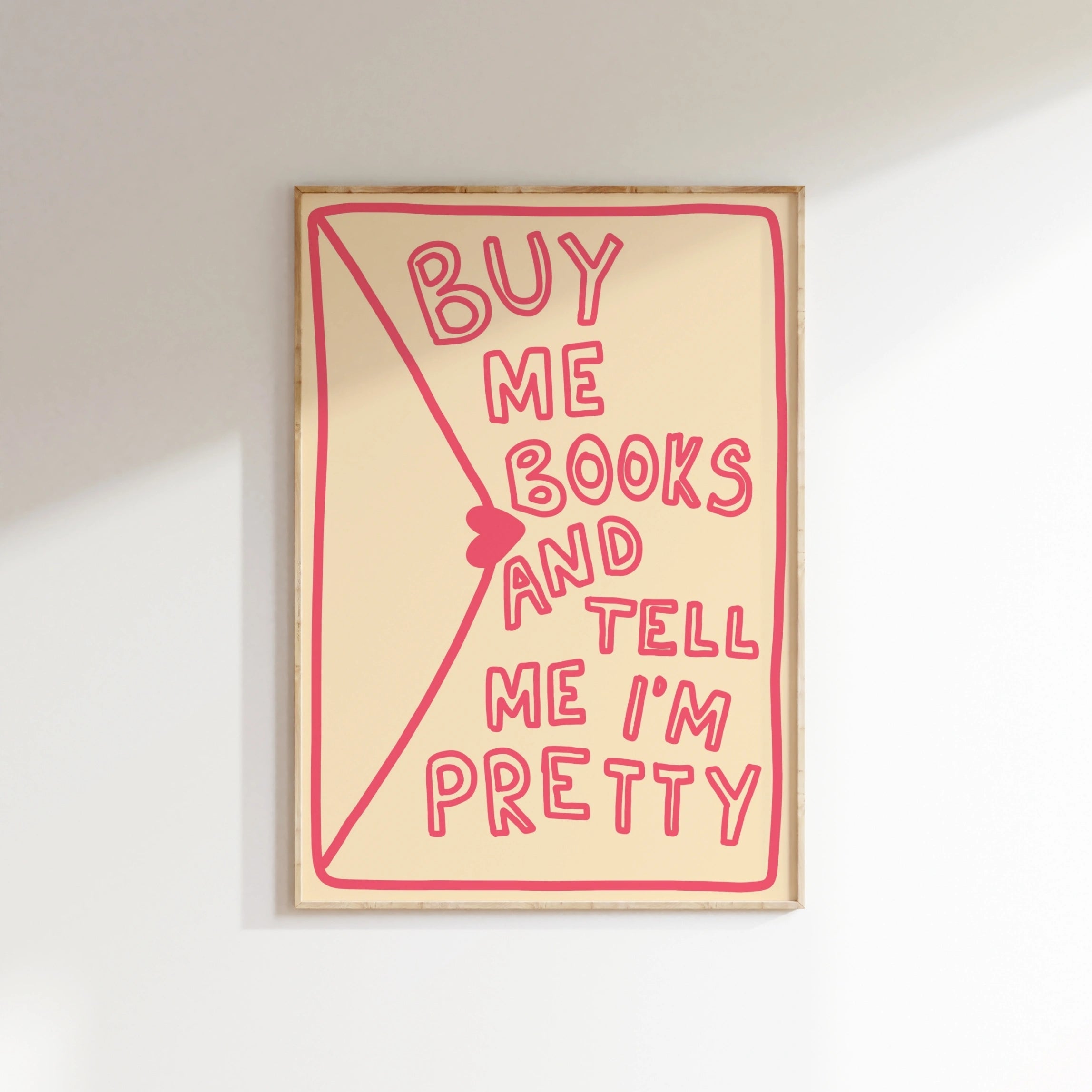 Buy Me Books Print – Funny Romantic Wall Art