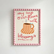 Overflowing Blessings Orange Cup – Christian Wall Art