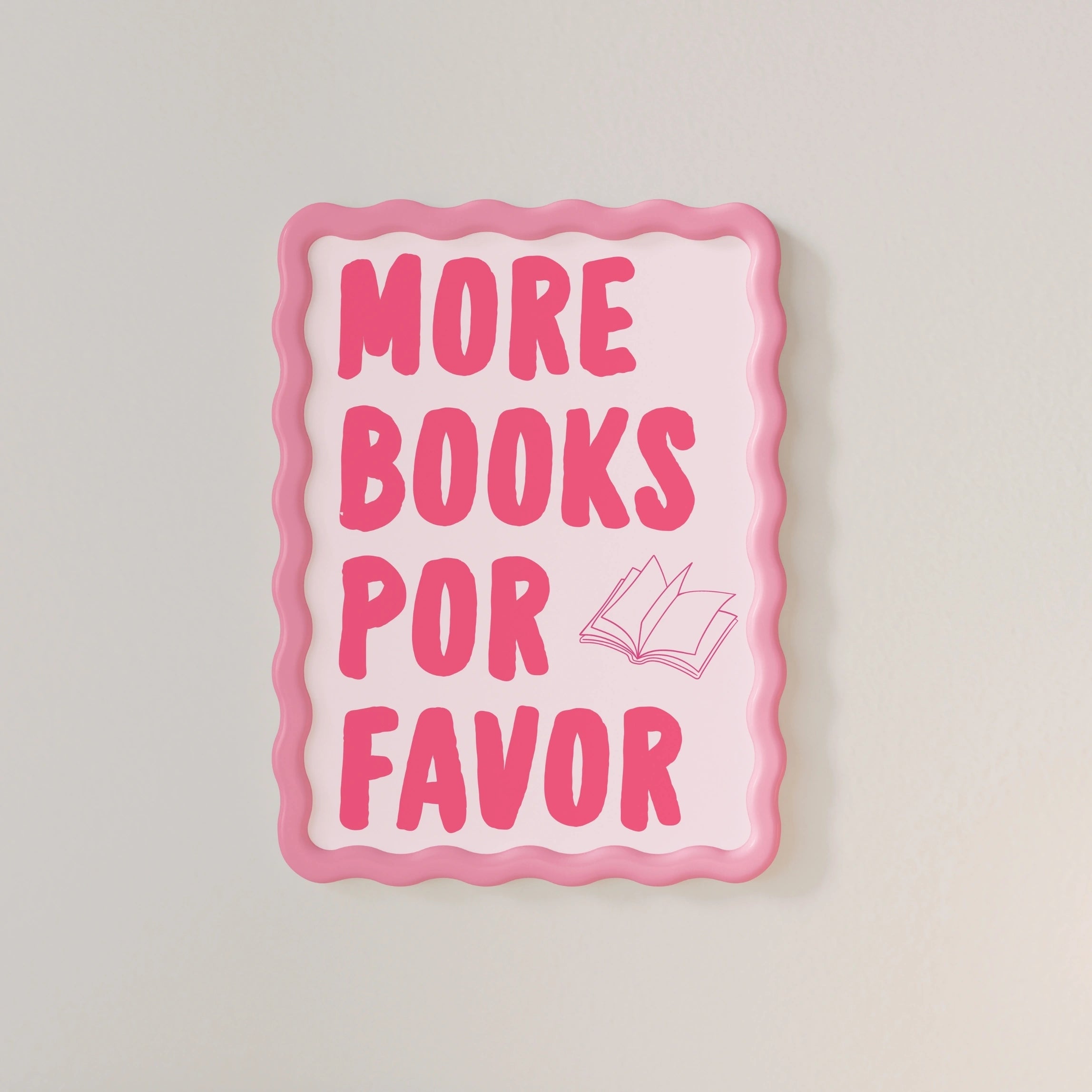 More Books Por Favor  – Pink Bookish Print