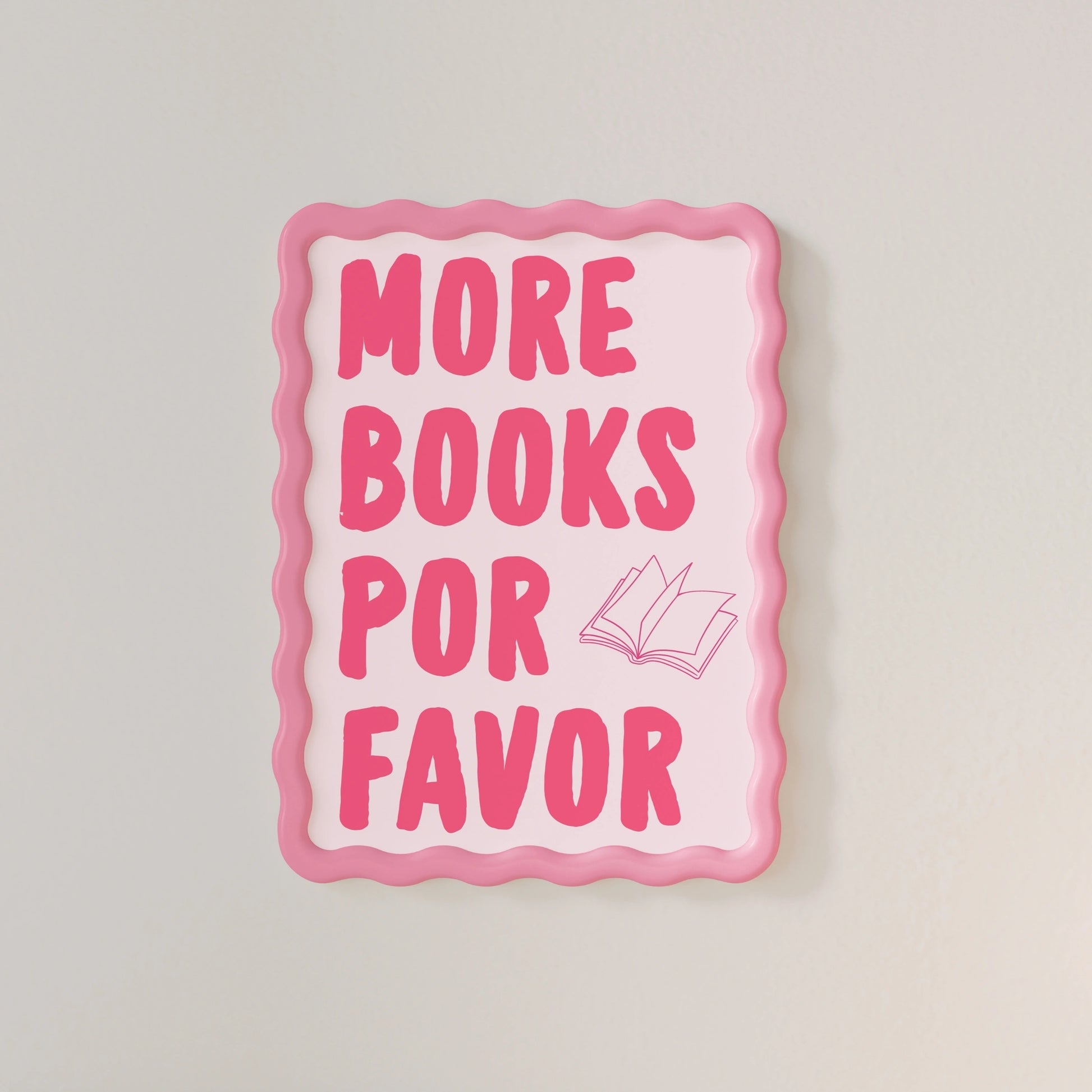 More Books Por Favor  – Pink Bookish Print